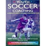 youth soccer coaching a complete guide to building a successful team