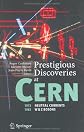 The Anniversary of CERN's Discoveries and a Look into the Future
