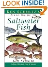 Ken Schultz's Field Guide to Saltwater Fish