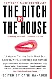 The Bitch in the House