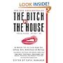 The Bitch in the House: 26 Women Tell the Truth About Sex, Solitude, Work, Motherhood, and Marriage