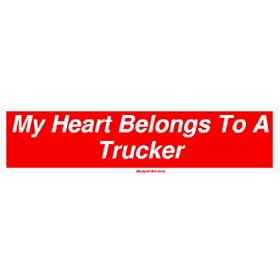 My Heart Belongs To A Trucker Large Bumper Sticker