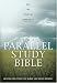 The Parallel Study Bible: NKJV - NCV - The Message - Comprehensive Study Notes