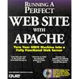  Running a Perfect Web Site With Apache 