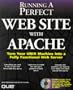 Running a Perfect Web Site With Apache