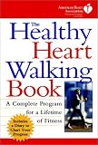 The Healthy Heart Walking Book: The American Heart Association Walking Program