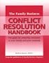 The Family Business Conflict Resolution Handbook