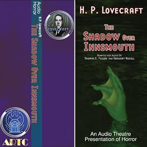 The Shadow Over Innsmouth - H. P. Lovecraft , Thomas E. Fuller
