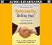 Selling You : A Practical Guide to Achieving the Most by Becoming Your Best