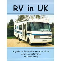 RV in UK: A Guide to the British Operation of an American Motorhome