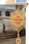 The Ottoman Cage: A Novel of Istanbul