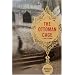 The Ottoman Cage: A Novel of Istanbul