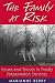 The Family at Risk: Issues and Trends in Family Preservation Services (Social Problems and Social Issues)