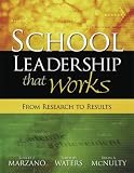 SCHOOL LEADERSHIP THAT WORKS: From Research to Results