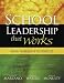 SCHOOL LEADERSHIP THAT WORKS: From Research to Results