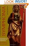 Symphonia: A Critical Edition of the...
