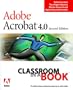 Adobe(R) Acrobat(R) 4.0 Classroom in a Book (2nd Edition)