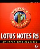 ISBN: 0782121845 - Lotus Notes R5: No Experience Required
