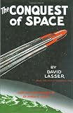 The Conquest of Space: Apogee Books Space Series 27