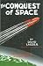 Books : The Conquest of Space: Apogee Books Space Series 27