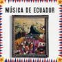 Musica De Ecuador