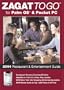 ZAGAT SURVEY Zagat to Go 2004