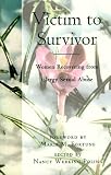 Victim to Survivor: Women Recovering from Clergy Sexual Abuse