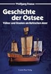 Geschichte der Ostsee - V�lker und St...