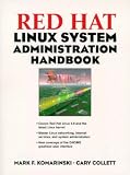 Red Hat Linux System Administration Handbook