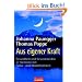 Aus eigener Kraft: Gesundheit und Gesundwerden in Harmonie mit Natur- und Mondrhythmen: Gesundsein und Gesundwerden in Harmonie mit Natur- und Mondrhythmen