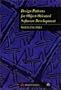 Design Patterns for Object-Oriented Software Development