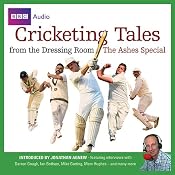 Cricketing Tales from The Dressing Room: The Ashes Special | [BBC Audiobooks Ltd]
