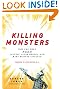 Killing Monsters: Our...