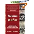 Intimate Politics: How I Grew Up Red, Fought for Free Speech, and Became a Feminist Rebel by Bettina F. Aptheker