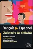 Revue Hatier  / Français / Espagnol Dictionnaire des difficultés