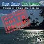 Younger Than Swingtime-Music From South Pacific