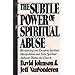 Getting Over Spiritual Abuse and Finding Grace