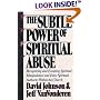 The Subtle Power of Spiritual Abuse