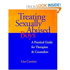 Treating Sexually Abused Boys: A Practical Guide for Therapists and Counselors (A Jossey Bass title)