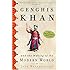 Genghis Khan and the Making of the Modern World