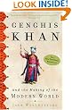 Genghis Khan and the Making of the Modern World