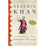 Genghis Khan and the Making of the Modern World