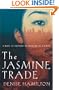 The Jasmine Trade: A Novel of Suspense Introducing Eve Diamond