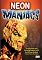 Neon Maniacs