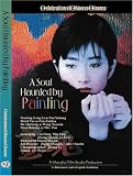 A Soul Haunted by Painting