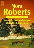 Sehnsucht der Unschuldigen - Nora Roberts
