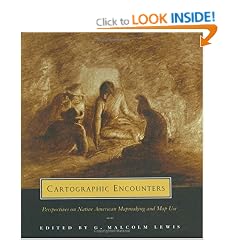Cartographic Encounters: Perspectives on Native American Mapmaking and Map Use