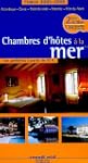 Chambres d'h�tes � la mer : Les guide...