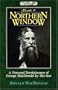 From a Northern Window, A Personal Reminiscence of George MacDonald (Masterline Series Volume 1)