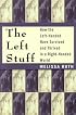 The Left Stuff: How the Left-Handed Have Survived and Thrived in a Right-Handed World